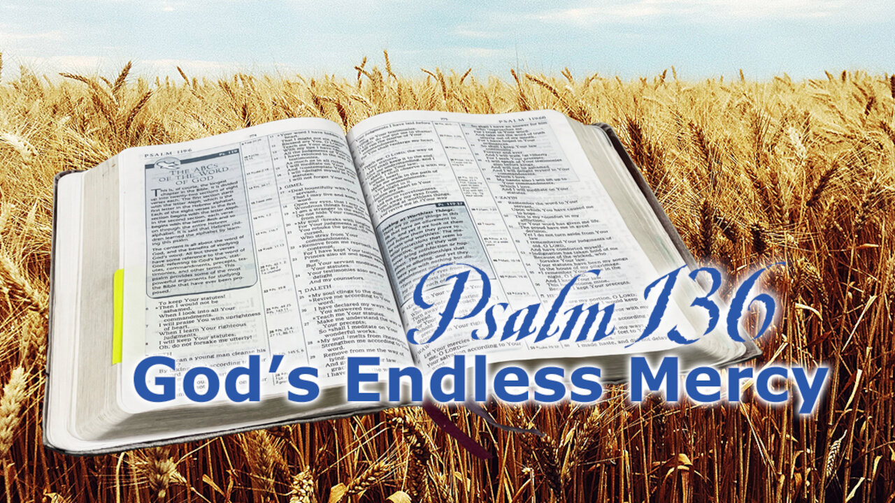 Psalm 136 God's Endless Mercy