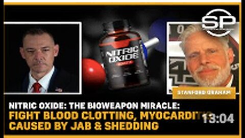 "Miracle Bioweapon Nitric Oxide: Combatting Jab & Shedding-Induced Blood Clotting, Myocarditis"