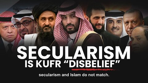 Secularism Is Kufr (Disbelief) | | The Law Of Allah Applies To Every Aspect Of Our Life