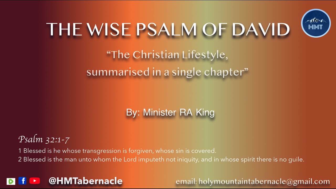 THE WISE PSALM OF DAVID (The Godly Lifecycle)