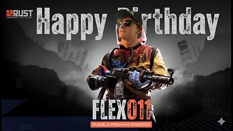 1 Birthday Rust Chaos! | Surviving, Laughing & Losing My Mind LIVE 🎉🧱