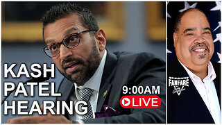 LIVE BREAKING NEWS: KASH PATEL HEARING!