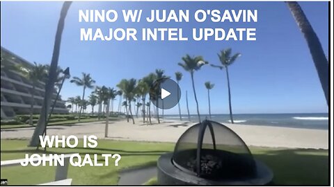 NINO W/ Juan O'Savin "WEAPONS HOT - Pentagon Prepares For War" WHO IS JOHN QALT?