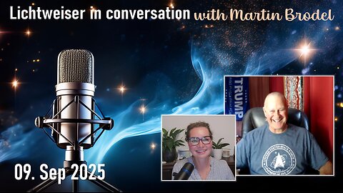 🎙Lichtweiser in conversation with Martin Brodel - ENGLISCH🎞👀💥
