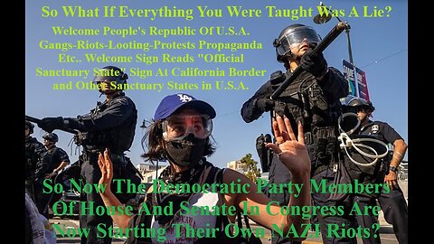 So Now Democratic Members Of House And Senate In Congress Are Now Starting Their Own Riots