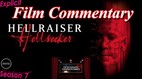 Hellraiser: Hellseeker (2002) *FIRST TIME WATCHING* - Film Fanatic Commentary - Season 7