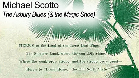 Michael Scotto - The Asbury Blues (and the Magic Shoe)