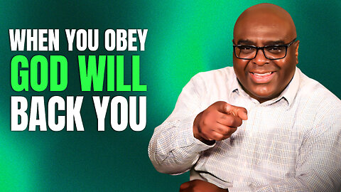 When You Obey, God Will Back You - Morning Prayer