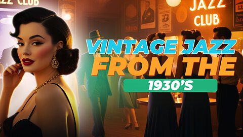 1930's Jazz | Vintage Classics