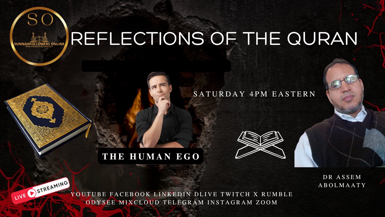 REFLECTIONS OF THE QURAN - THE HUMAN EGO