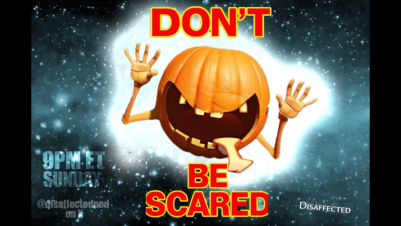 Don't Be Scared