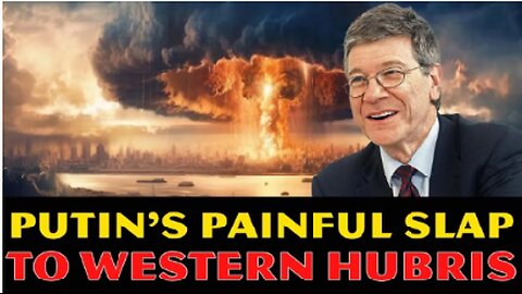 Jeffrey Sachs: Putin's PAINFUL Slap to Western Hubris! Ukraine’s END as Trump Pushes NATO to DECLINE