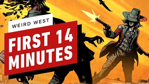 Weird West - First 15 Minutes of Gameplay