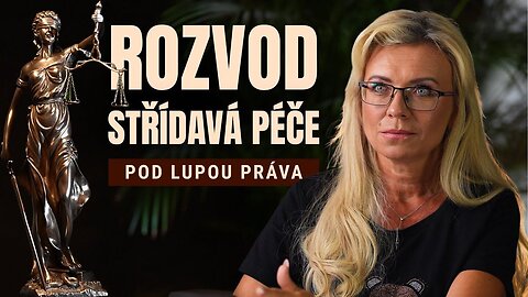 ROZVOD, STŘÍDAVÁ PÉČE pod lupou práva | Právní poradenství zdarma