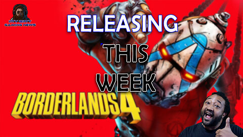 Borderlands 4 Release Times | Marvel Tokon: Fighting Souls Closed Beta | Firefighting Sim Ignite
