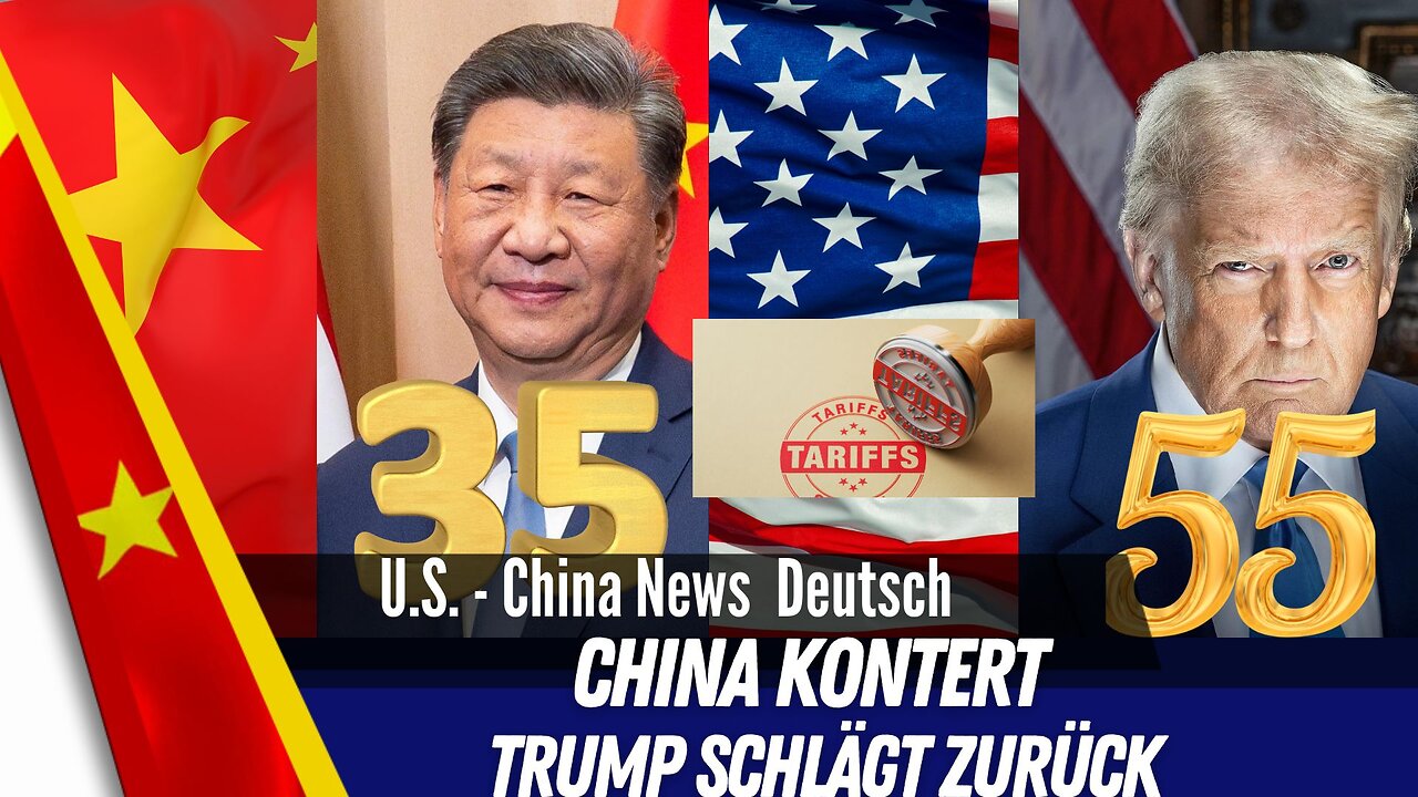 Eilmeldung: Zölle - China kontert - Trump schlägt zurück.