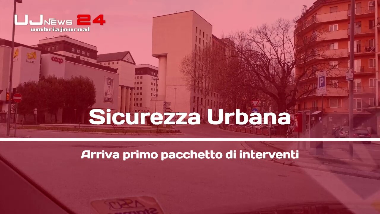 Sicurezza Urbana Arriva primo pacchetto di interventi