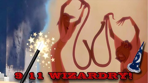 9/11 WIZARDRY!