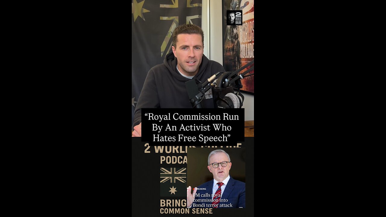 “Royal Commission Run By An Activist Who Hates Free Speech”.