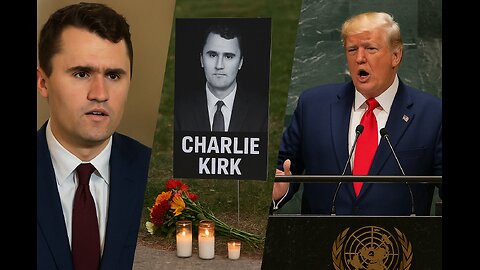 New Video Evidence Kirk Assassination, Trump Blasts UN, NATO, UN Assembly now 