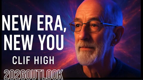 New Era, New You – The Transformation Has Begun🔮Clif High: 2026 Outlook (Mirror)