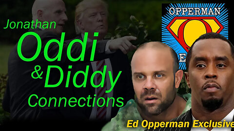 Ed Opperman Exclusive: Diddy, Jonathan Oddi Connections