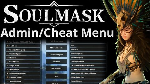 Soulmask - Access Cheat Menu/Admin Menu