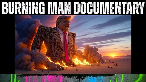 Burning Man Documentary