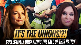 Mel K & Dr. Karlyn Borysenko | It's the Unions!?! Collectively Organizing the Fall of This Nation | 7-20-25