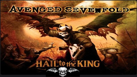 Avenged Sevenfold - Hail To The King