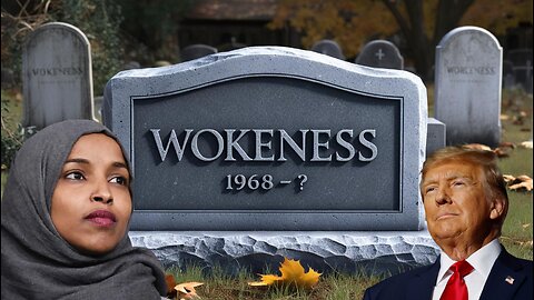 Is Wokeness DEAD?
