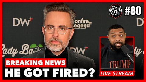 BREAKING LIVE: Jeremy Boreing OUT As DailyWire CEO | Officer Tatum Show EP 80