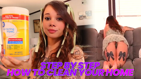 Step by step HOW TO CLEAN your home