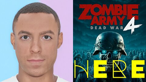 Here | Zombie Army 4 Dead War