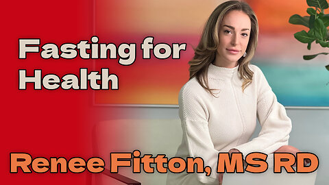 Fasting for Health with Renne Fitton, MS RD
