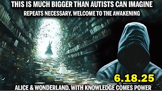 And We Know Situation Update 06.18.25: Repeats Necessary, Welcome To The Awakening! Potus In Control
