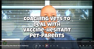 Coaching Vets about Vaccine-Hesitant Pet Parents