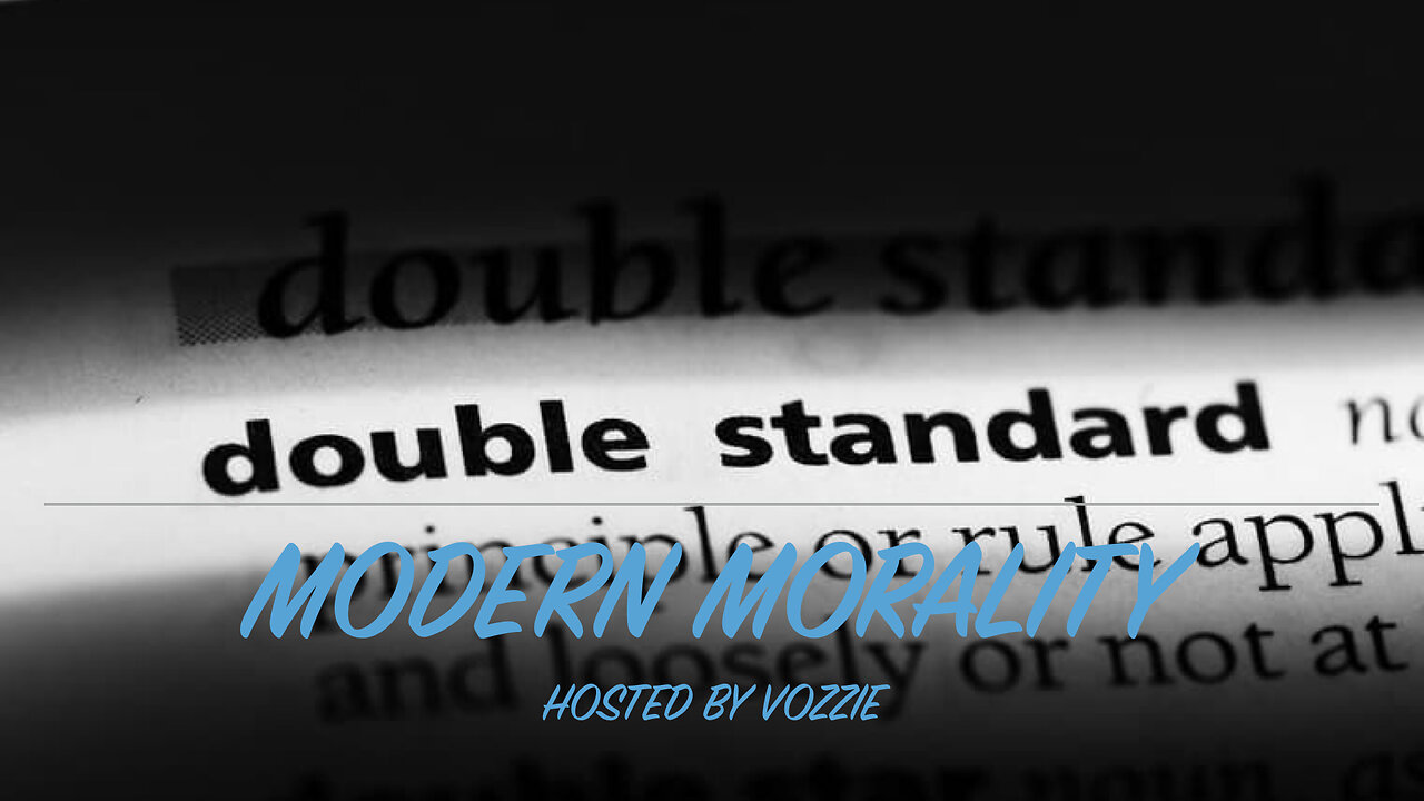 Double Standard - Modern Morality