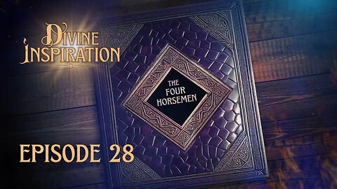 LIVE | Divine Inspiration: The Four Horsemen | Ep. 28
