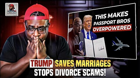 ✈️ “Marriage No Longer Equals Citizenship: Trump Gives Men Leverage”
