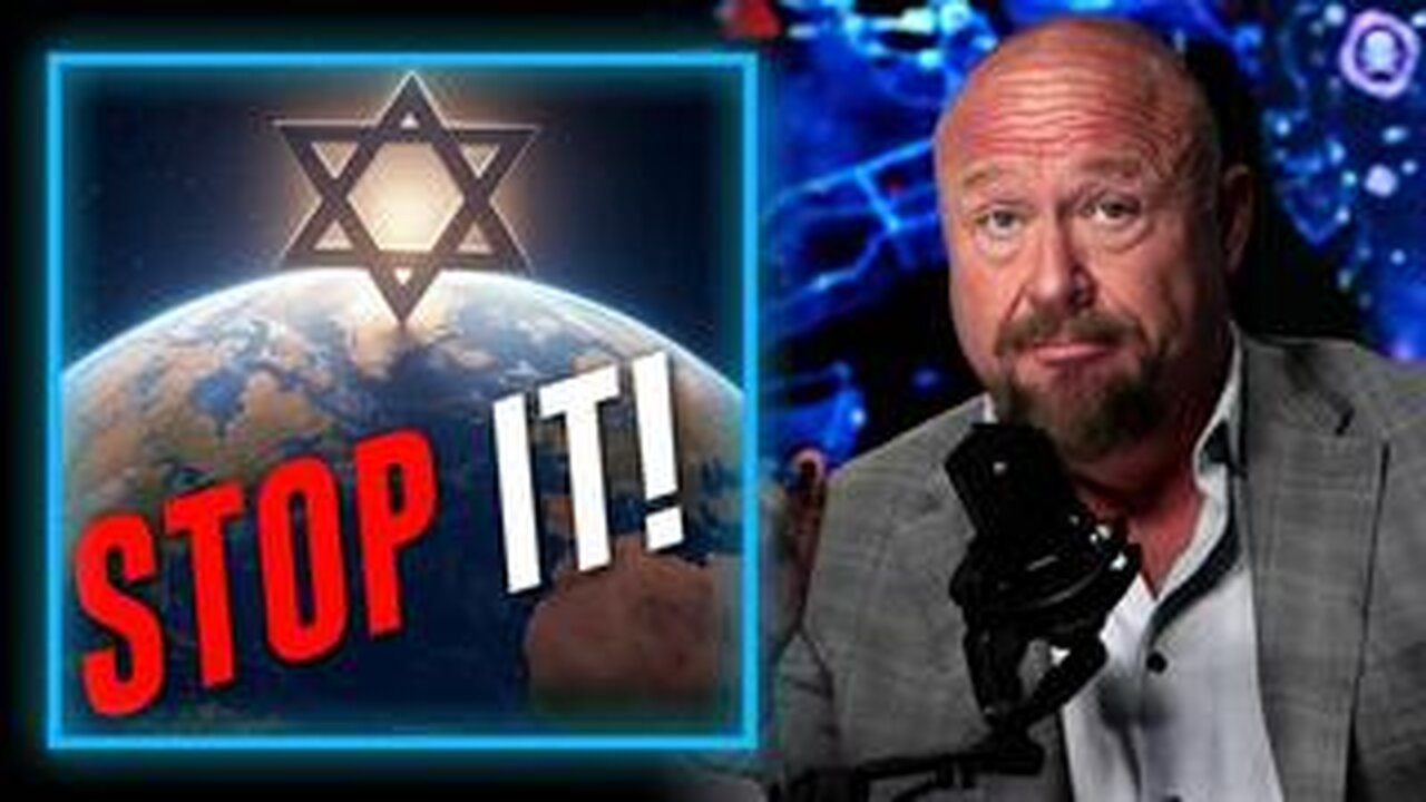 EXCLUSIVE: Alex Jones Issues An Emergency Warning To Israel, Zionists, & Jews Worldwide