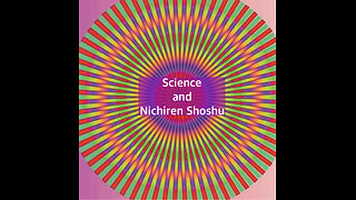 Essay - Nichiren Shoshu True Buddhism & Quantum Principles