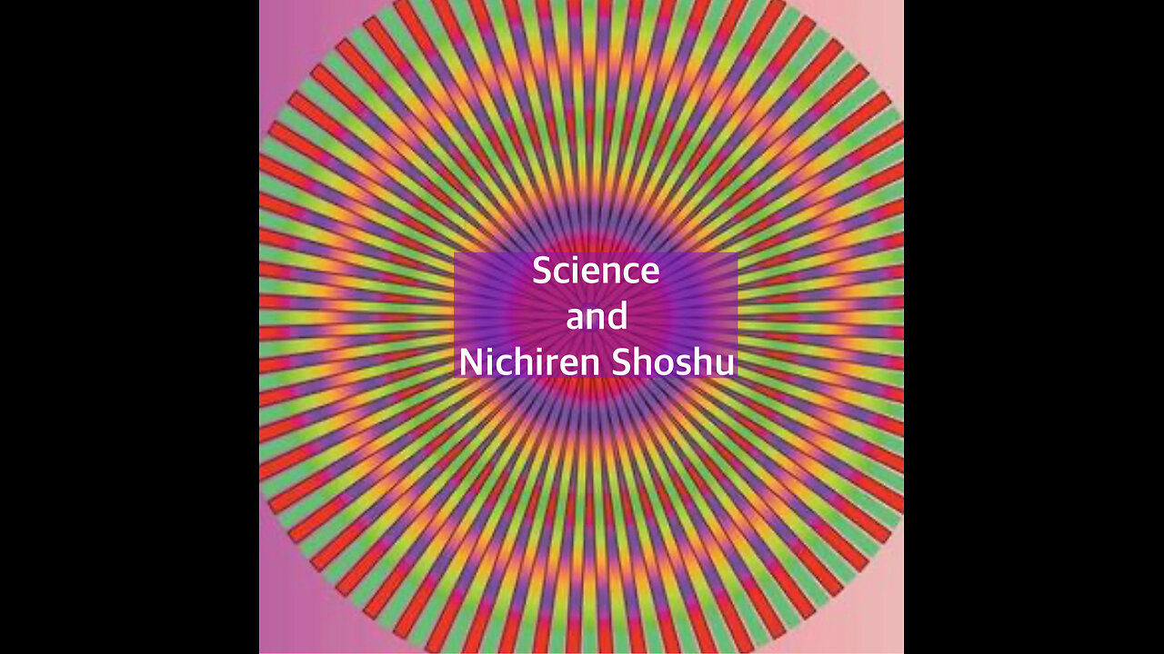 Essay - Nichiren Shoshu True Buddhism & Quantum Principles