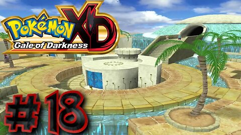 Pokémon XD: Gale of Darkness Episode 18: Phenac Panic