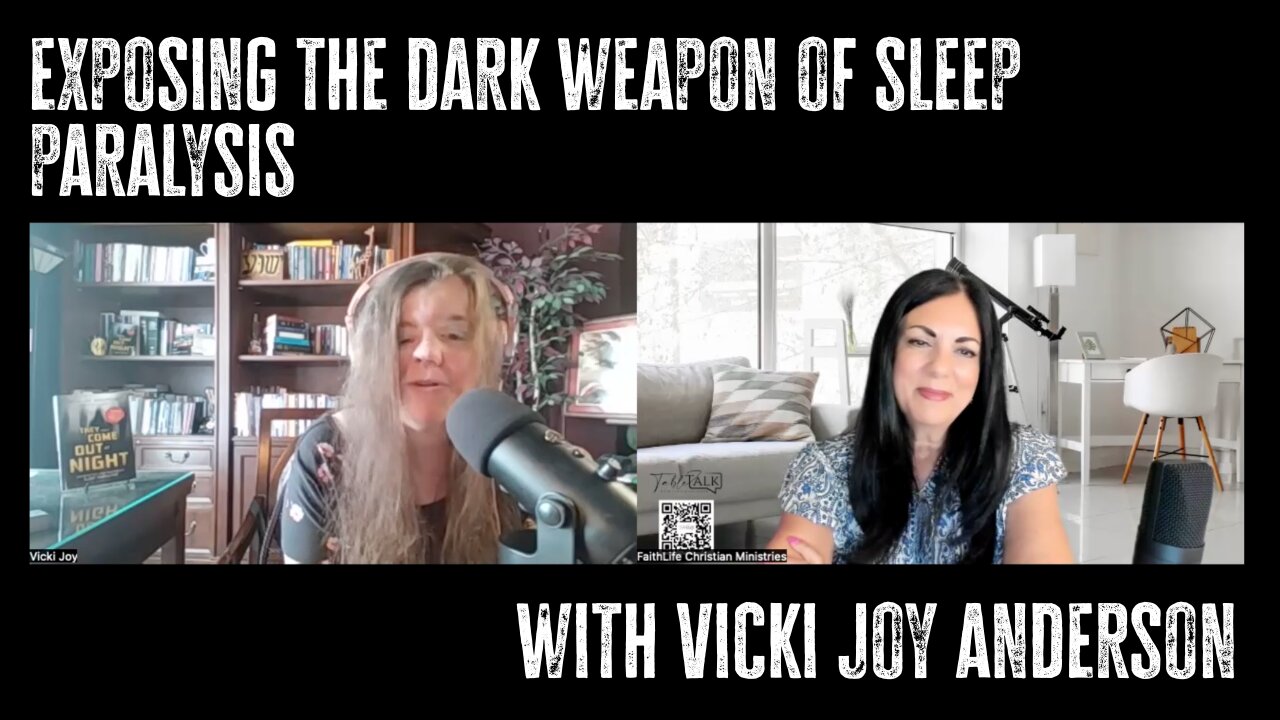 Exposing the Dark Weapon of Sleep Paralysis w/Vicki Joy Anderson
