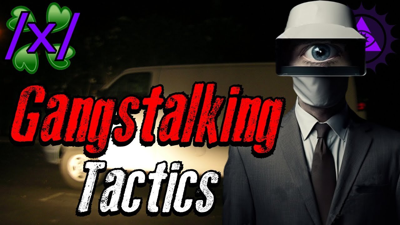 Gangstalking Counterintelligence Ops