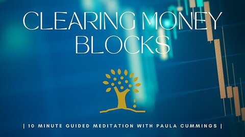 Guided Meditation to Clear Money Blocks | Allowing Abundance Meditation