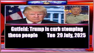 Gutfeld Trump is curb stomping these people