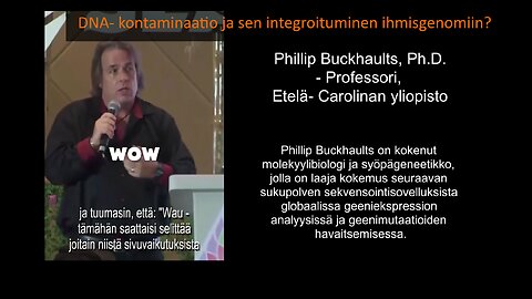 Prof. Buckhaults: DNA- kontaminaatio ja sen mahdollinen integroituminen ihmisgenomiin? (suom.)