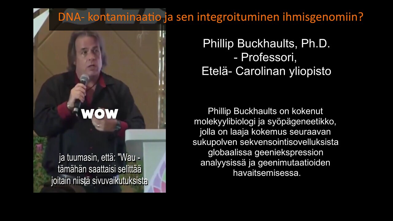Prof. Buckhaults: DNA- kontaminaatio ja sen mahdollinen integroituminen ihmisgenomiin? (suom.)